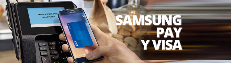 Samsung Pay, tu tarjeta Visa y los pagos con tu celular