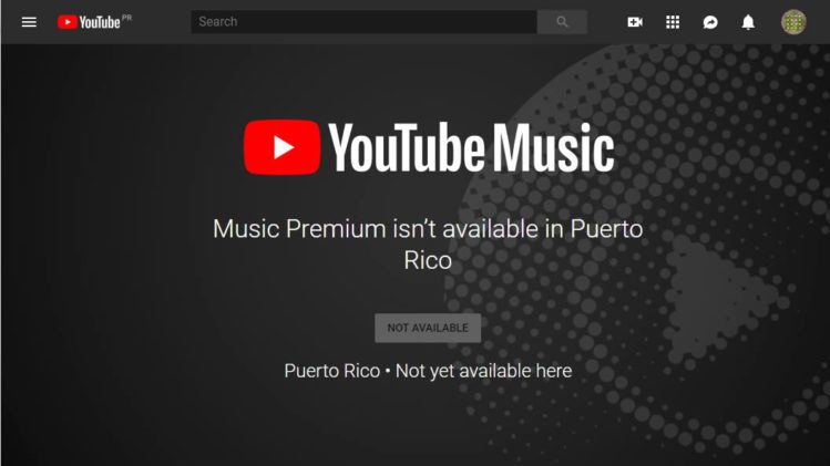 Este es el aviso que sale cuando tratas de acceder YouTube Music Premium desde Puerto Rico. #Normal (fuente: YouTube)